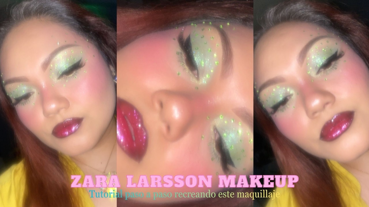 ZARA LARSSON MAKEUP: tutorial recreando un maquillaje creado por Sophia Sinot