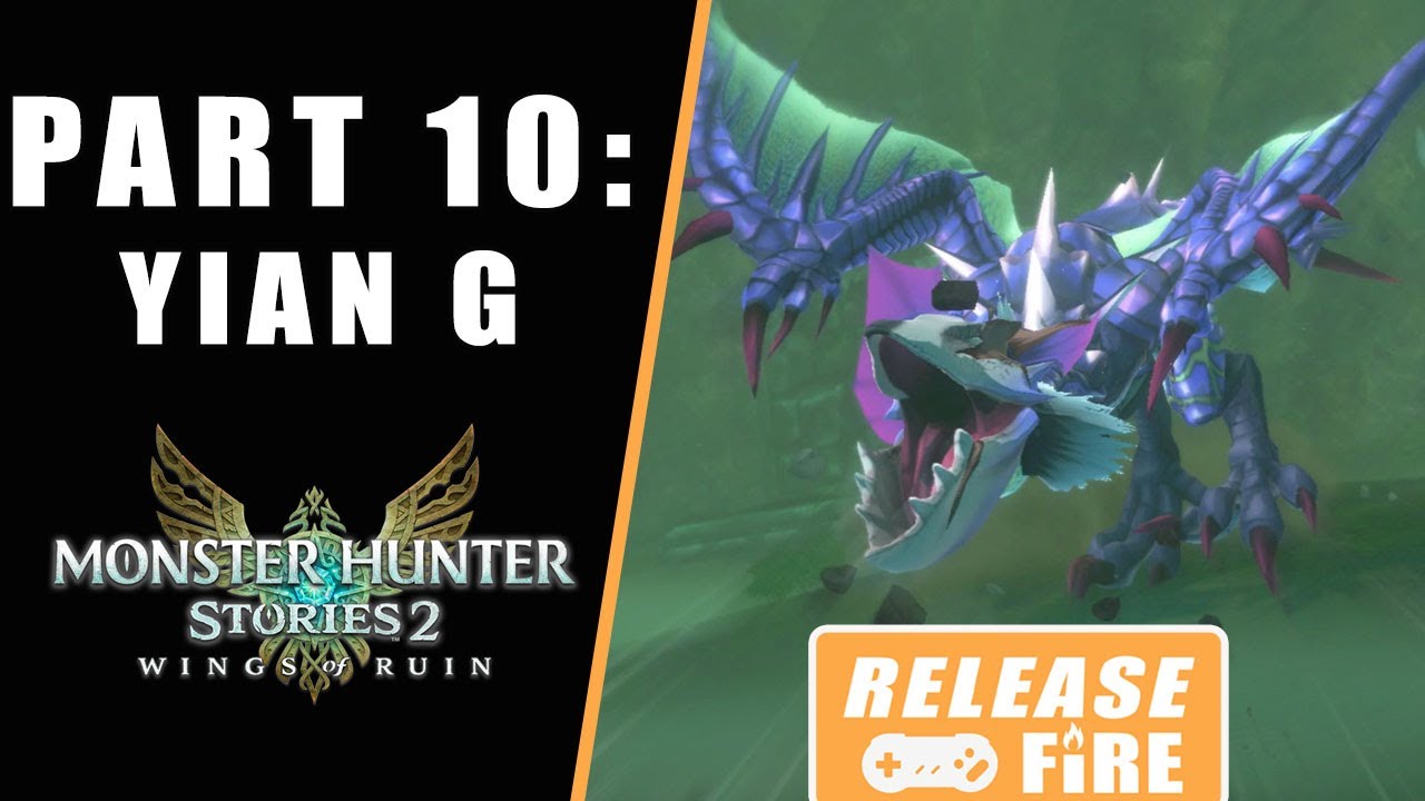 Monster Hunter Stories 2 The Villager's Request Slay the Yian Garuga - Part 10 Wings of Ruin