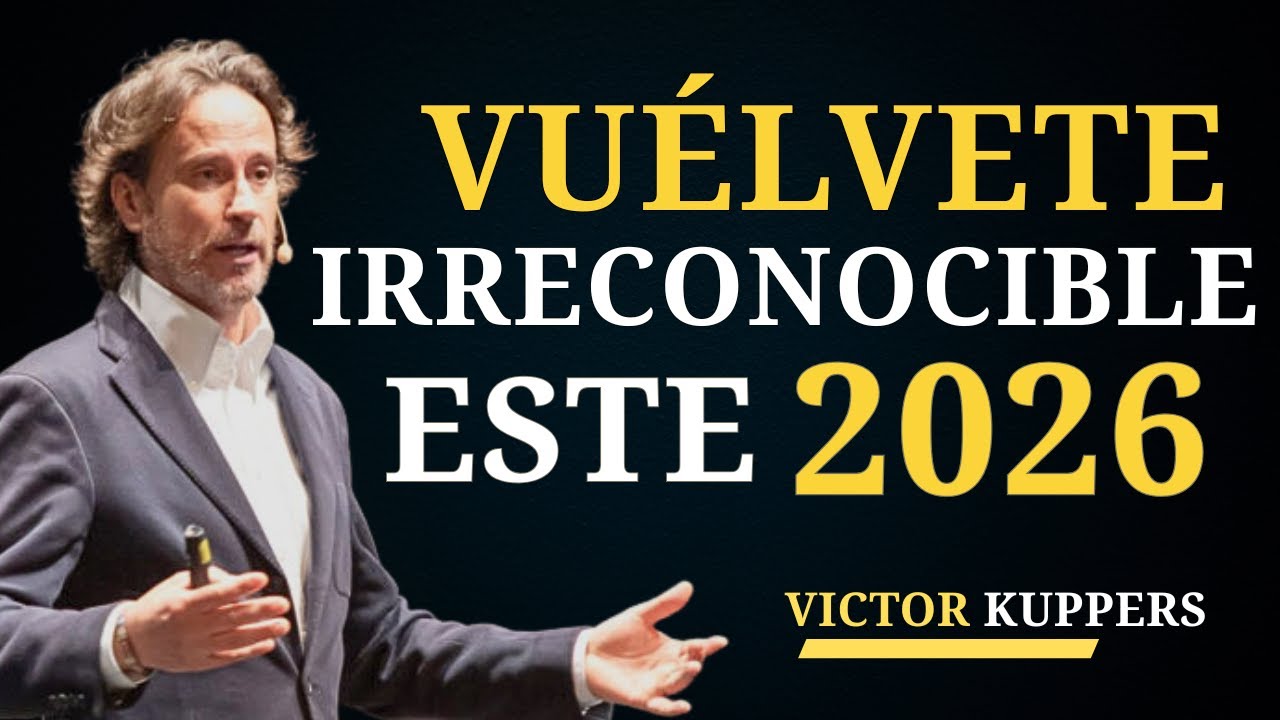 Cómo Mejorar tu VIDA y Éxito este 2026 | Victor Kuppers