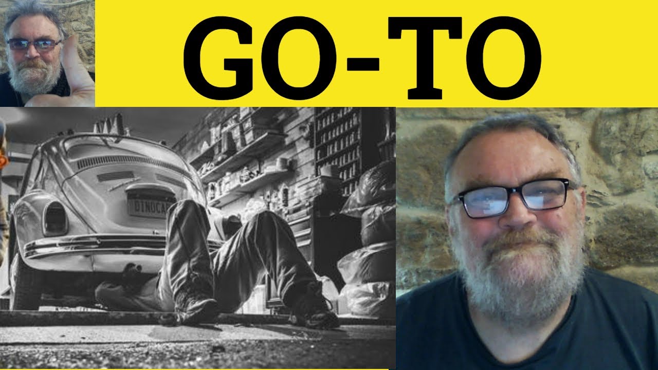 🔵 Go-To Guy Meaning - Go-To Adjective Examples - Go-To Definition - Informal - Go-To Guy