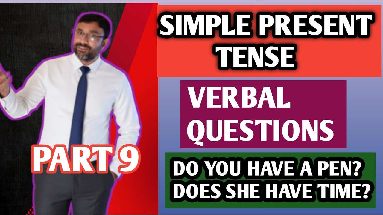 "तुझ्याकडे आहे का?" इंग्रजीत कसे विचाराल? | Verbal Questions with Do/Does + Have