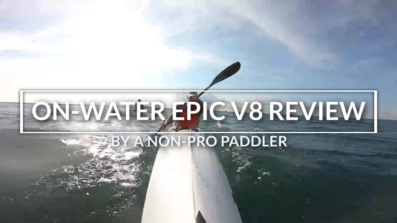 Обзор Epic V8 Surfski (от непрофессионала)