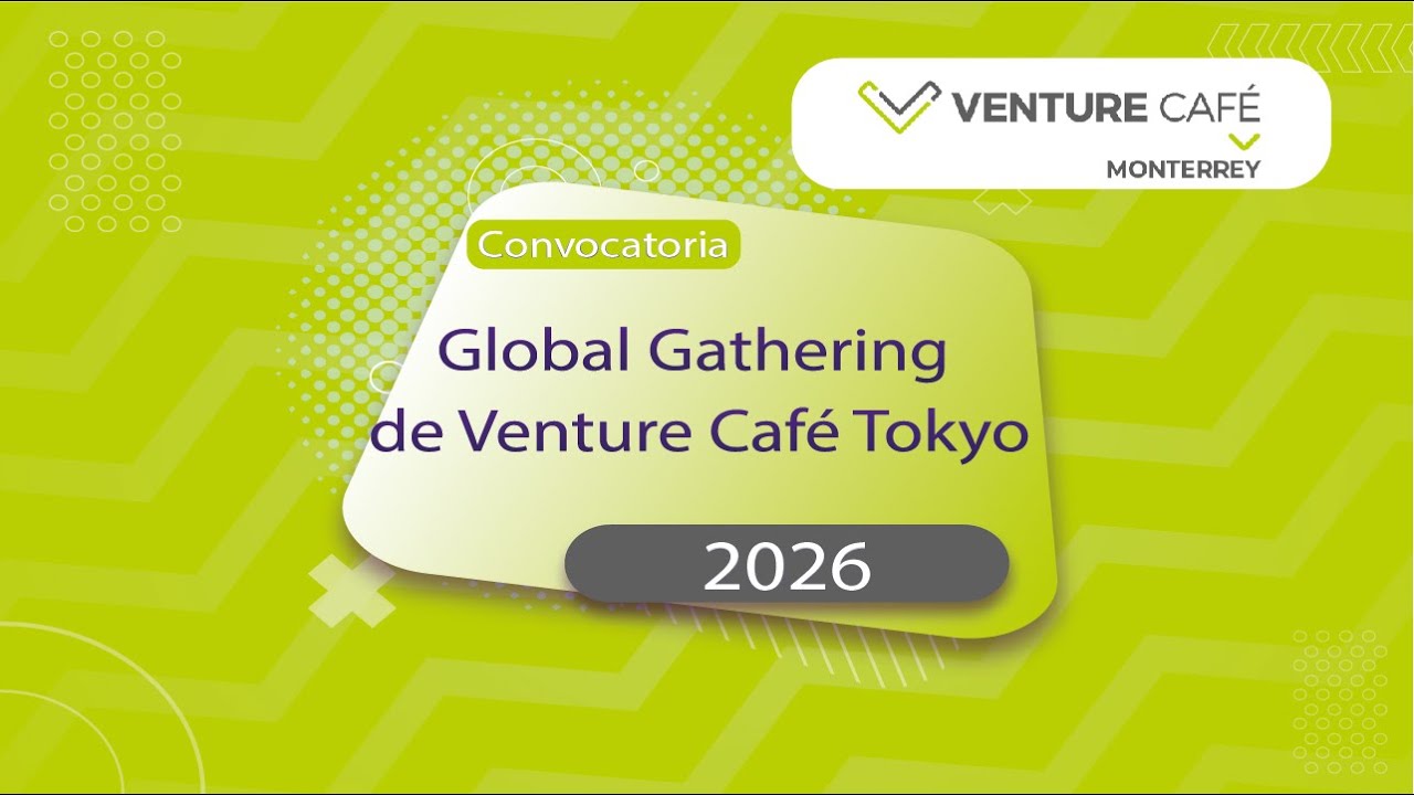Convocatoria Global Gathering de Venture Caf&eacute; Tokyo 2026