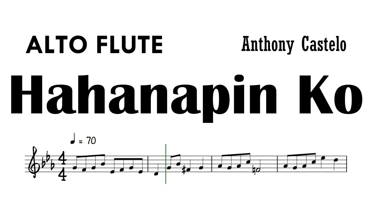 Hahanapin Ko  ALTO FLUTE Sheet Music Backing Track Partitura  Anthony Castelo