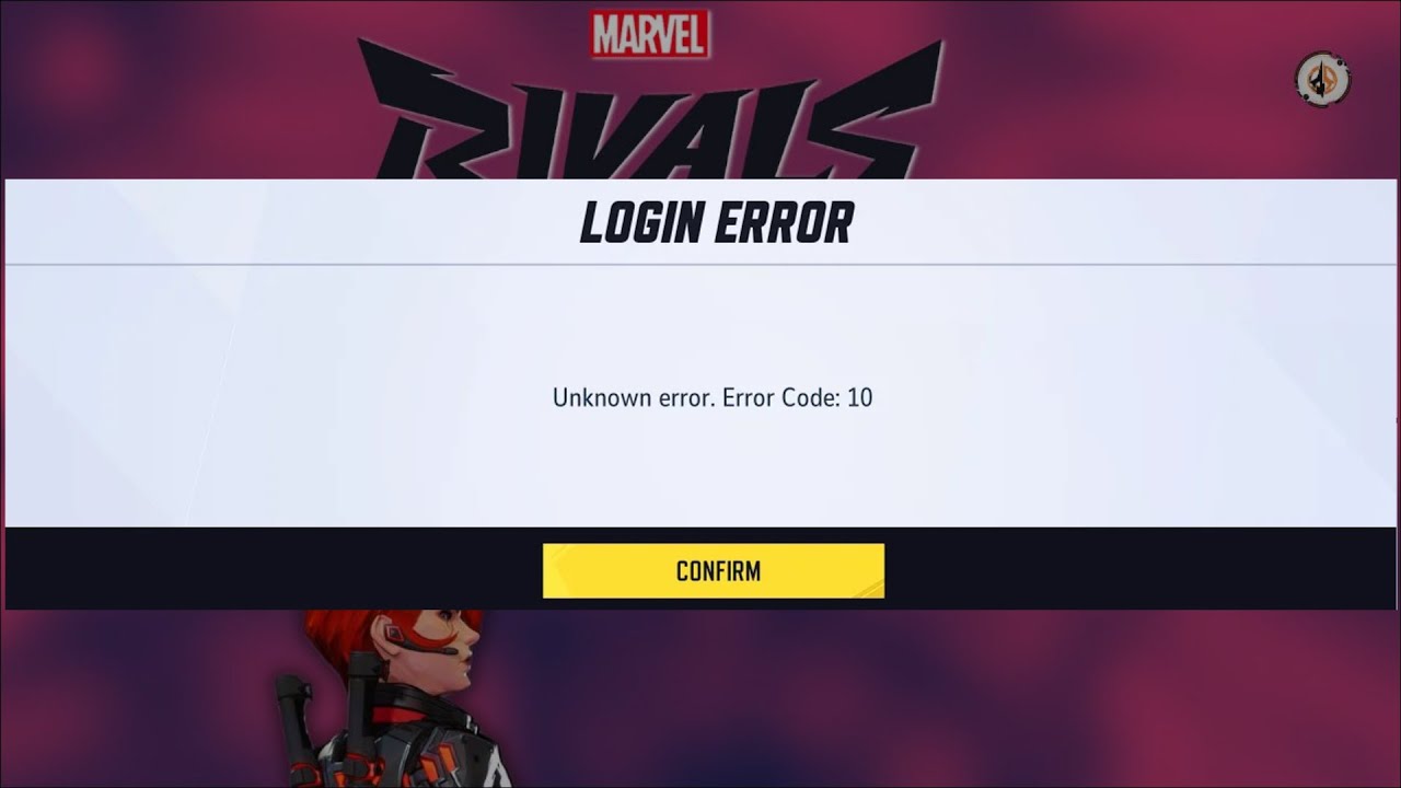 Marvel Rivals Login Error - Unknown Error - Error Code 10
