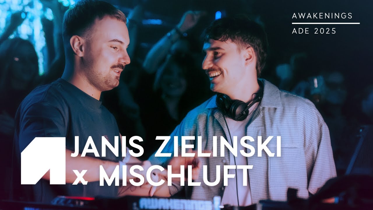 Janis Zielinski x Mischluft | Awakenings ADE 2025