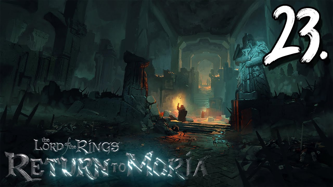 Ma mindenkinek oda ver&uuml;nk! | TLOTR Return to Moria | 23.r&eacute;sz