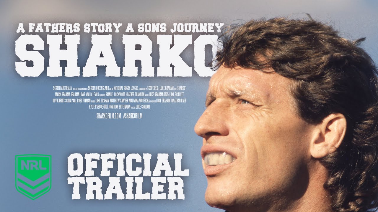 NRL Highlights | SHARKO | Official Trailer | Mark Graham | NRL Hall of Fame forward