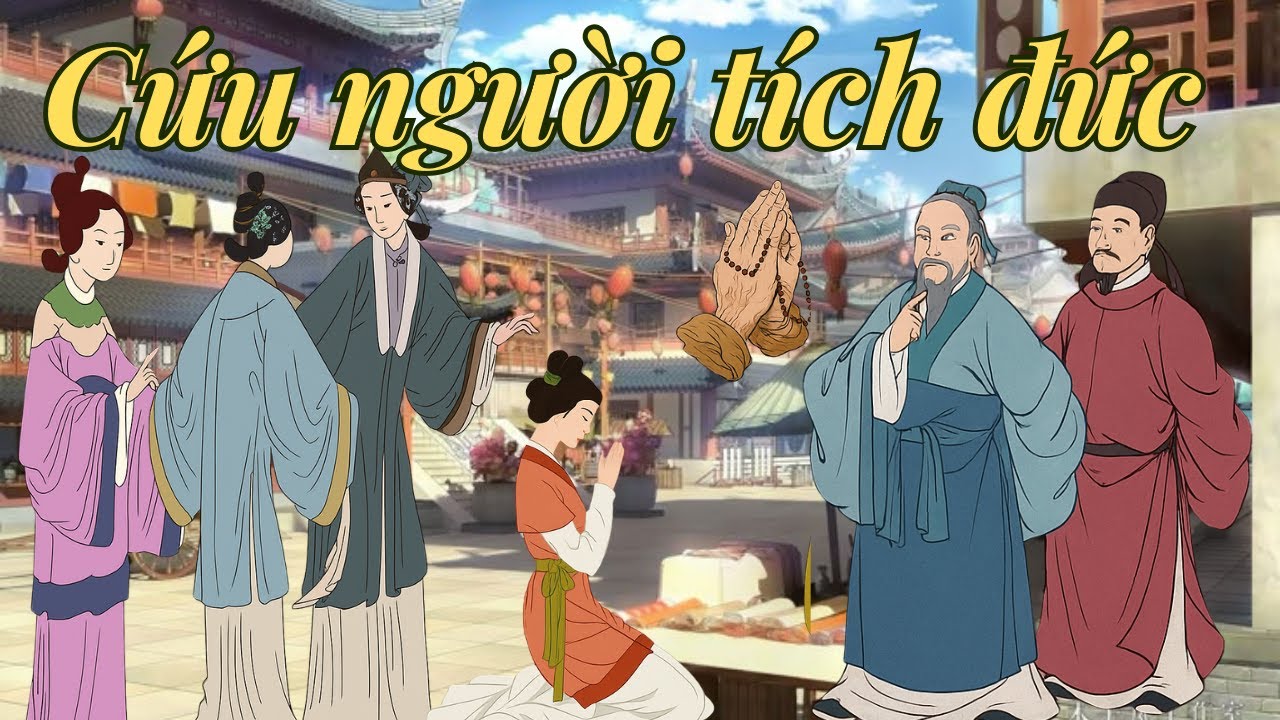 CỨU một mang người hơn xây 7 TÒA THÁP - giúp người cũng là giúp mình