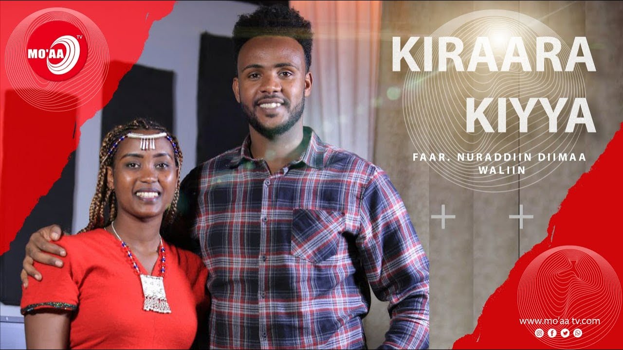 Kiraara Kiyya - Faarfataa Nuraddin Diimaa