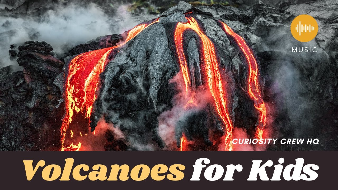 Volcano Song for Kids | Educational Science Song for Volcanoes | Curiosity Crew HQ 🌋
