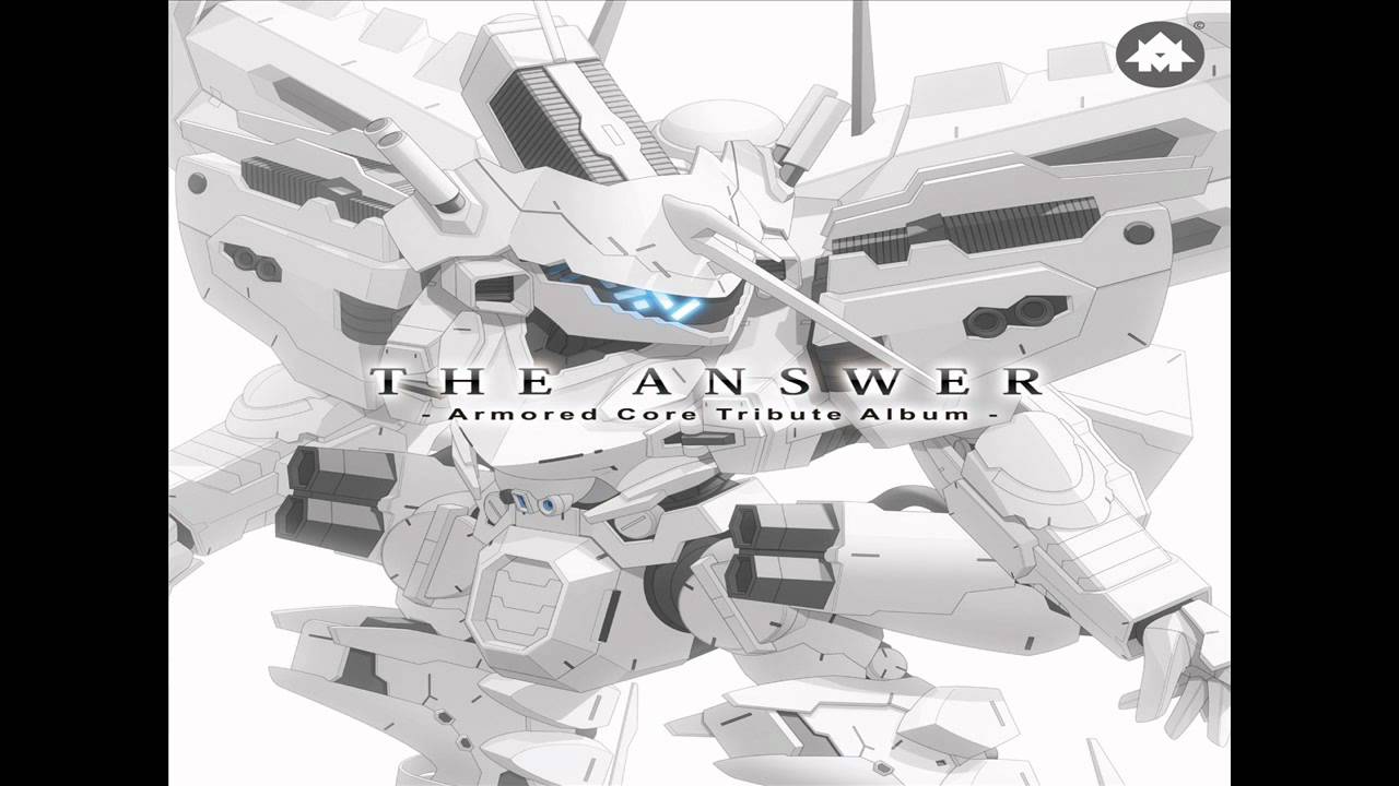 THE ANSWER - Armored Core Tribute Album - #03: Apex in TECHNO