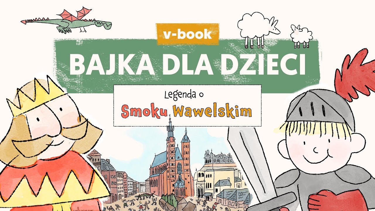 Legenda Polska o smoku wawelskim – animowana bajka dla dzieci do słuchania i czytania | v-book |
