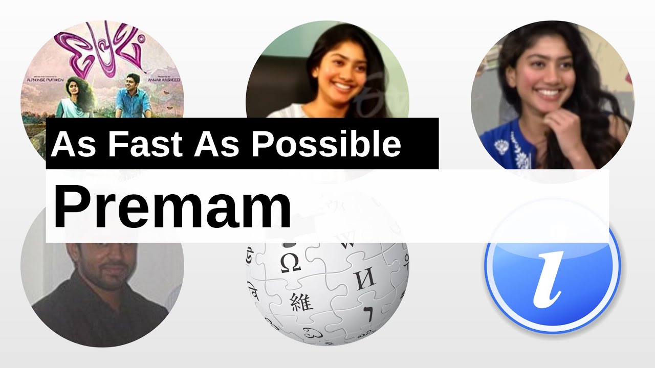 Premam As Fast As Possible