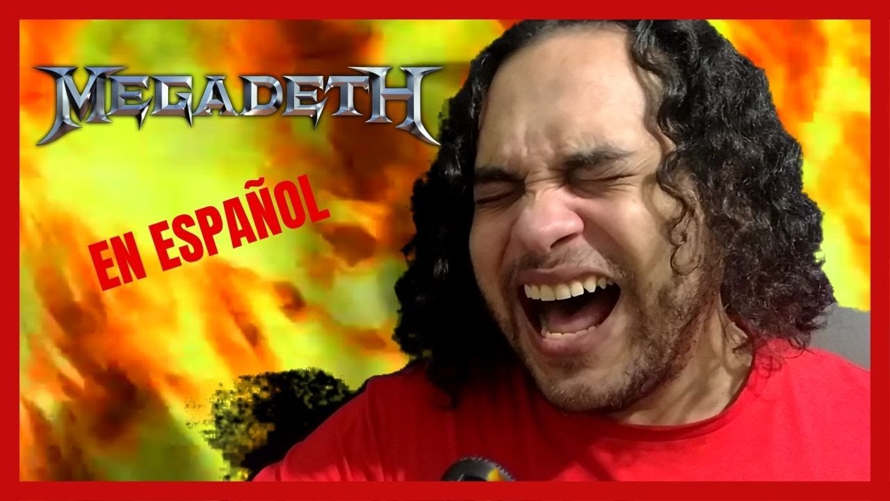 ¿Cómo sonaría SYMPHONY OF DESTRUCTION - MEGADETH en Español?