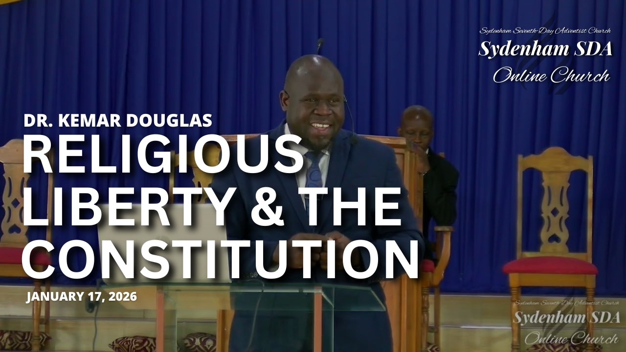 Religious Liberty & The Constitution | Dr. Kemar Douglas | January 17, 2026