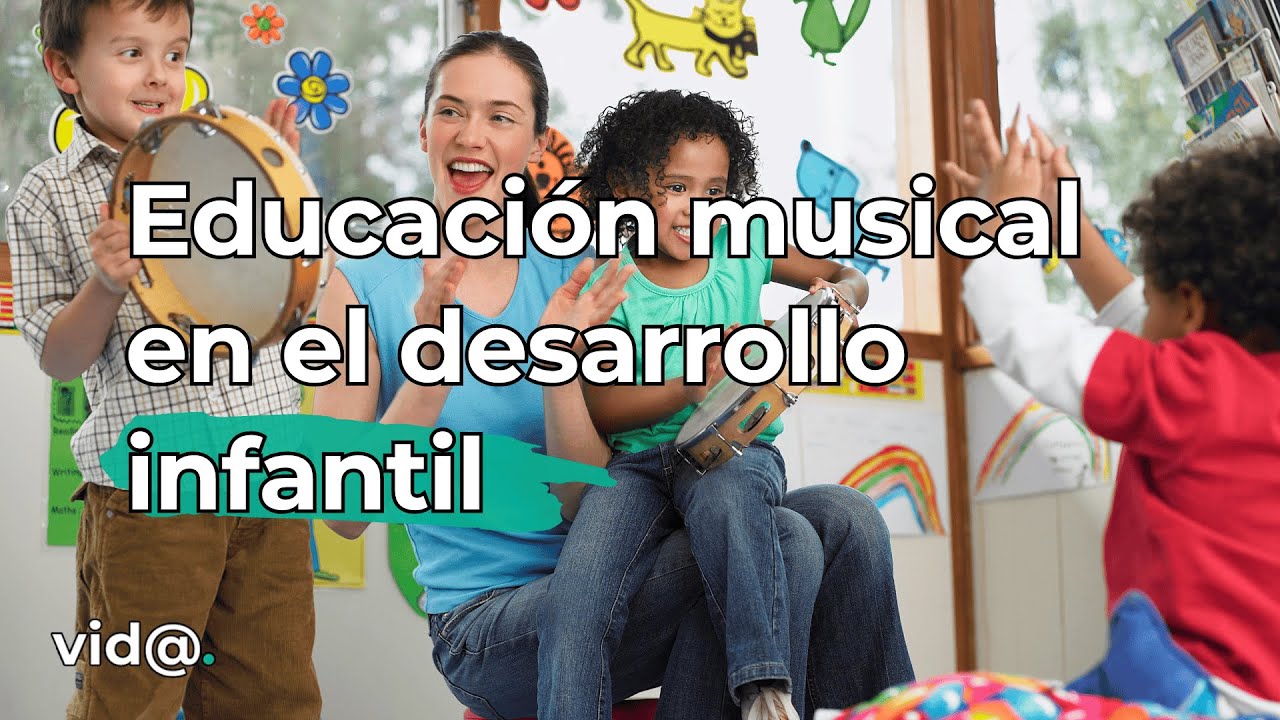 La importancia de la educaci&oacute;n musical en el desarrollo infantil #vidatv