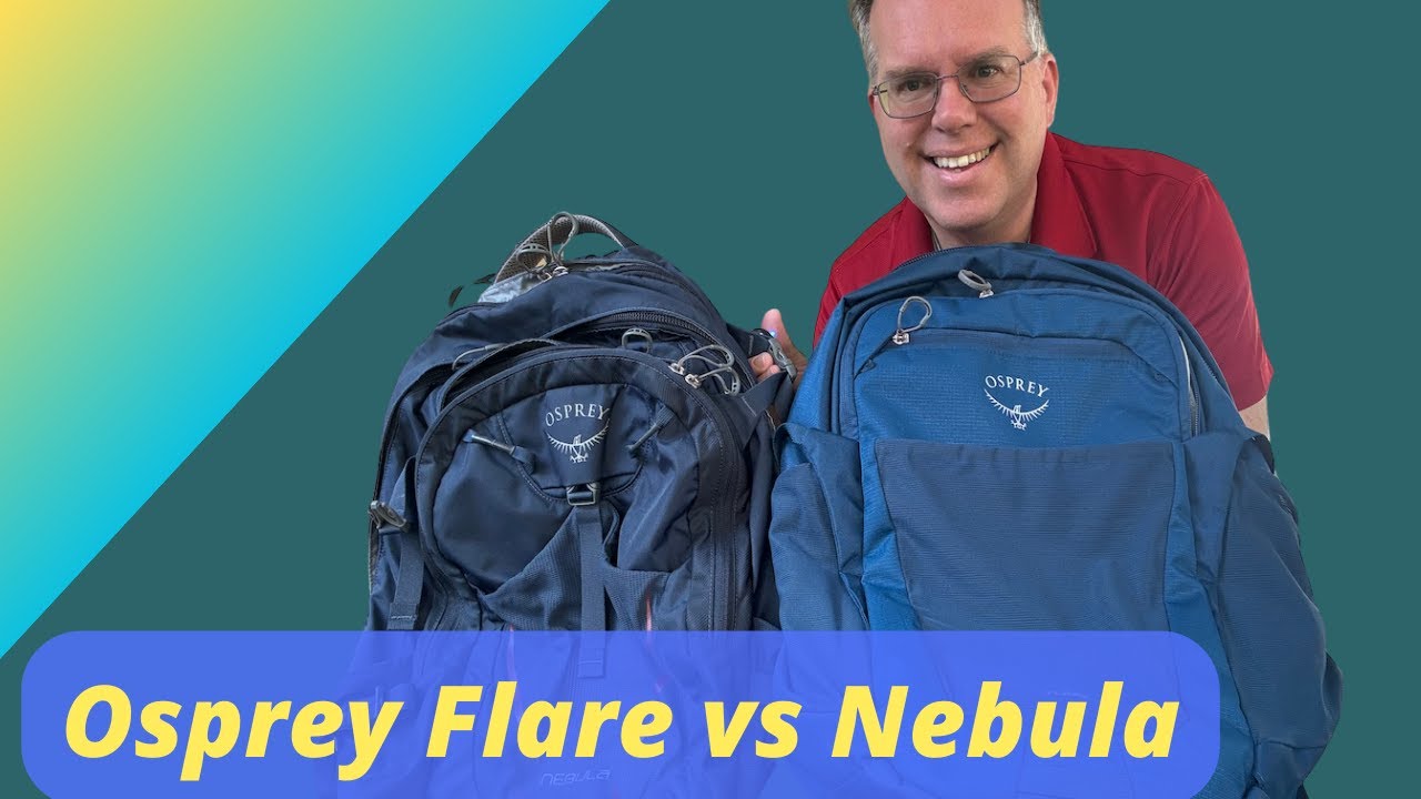 Which is better Osprey Nebula or Osprey Flare?