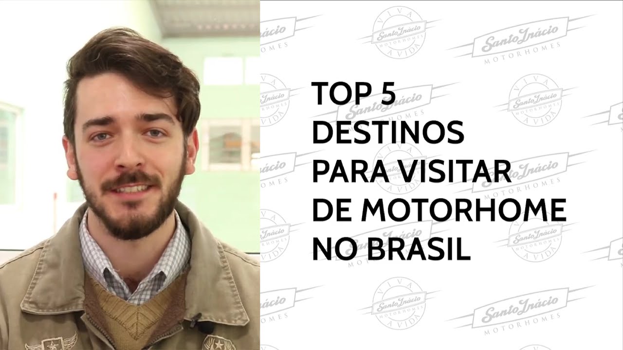5 DESTINOS PARA VISITAR DE MOTORHOME NO BRASIL