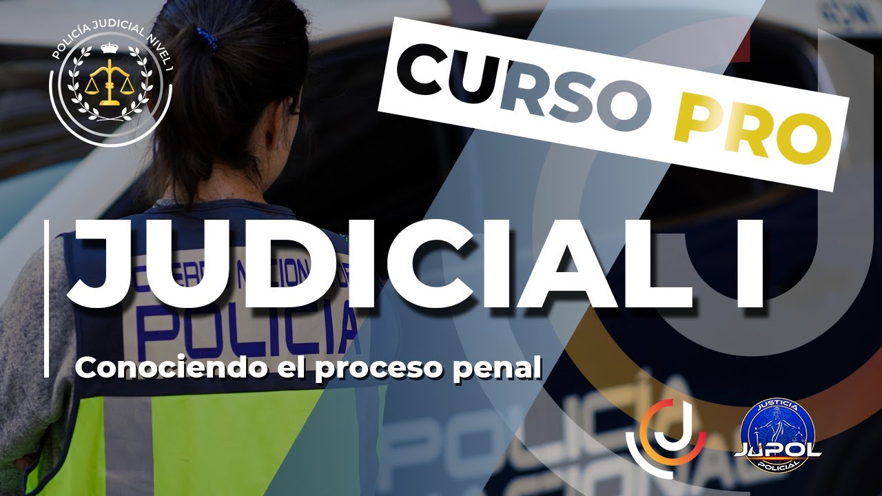 Curso Pro Polic&iacute;a Judicial - Jurispol - Cursos Pro - Polic&iacute;a Nacional