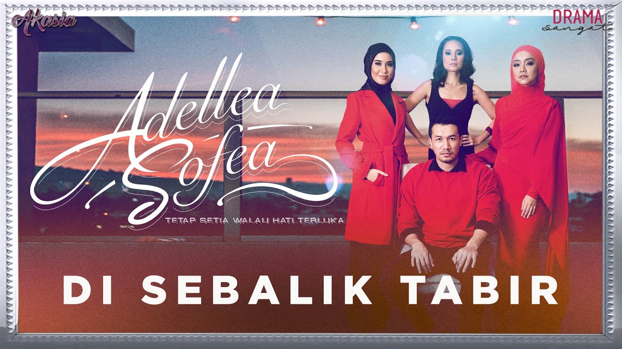 Di Sebalik Tabir Adellea Sofea