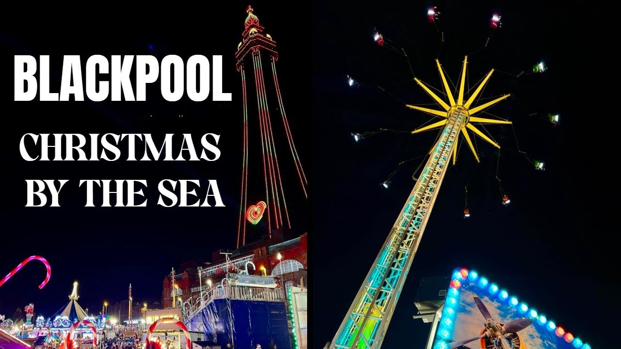 Blackpool Christmas By The Sea Vlog 2024