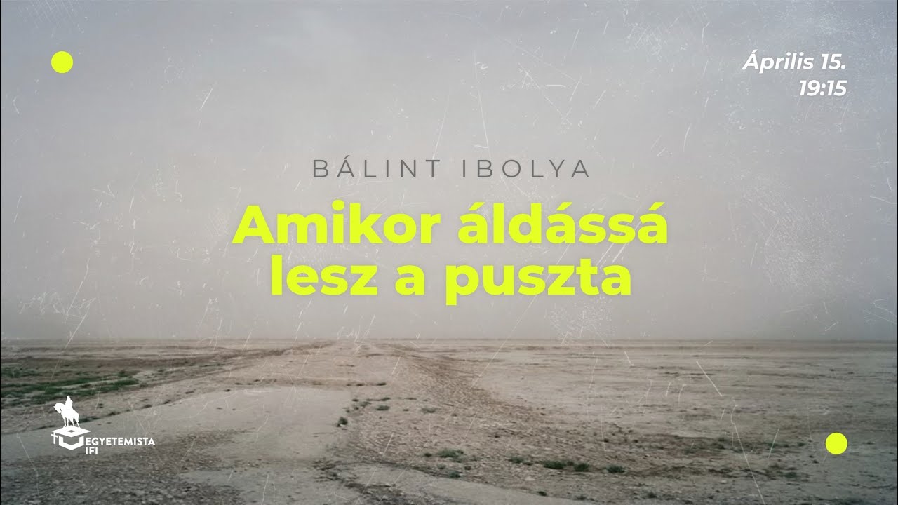Amikor áldássá lesz a puszta | Bálint Ibolya