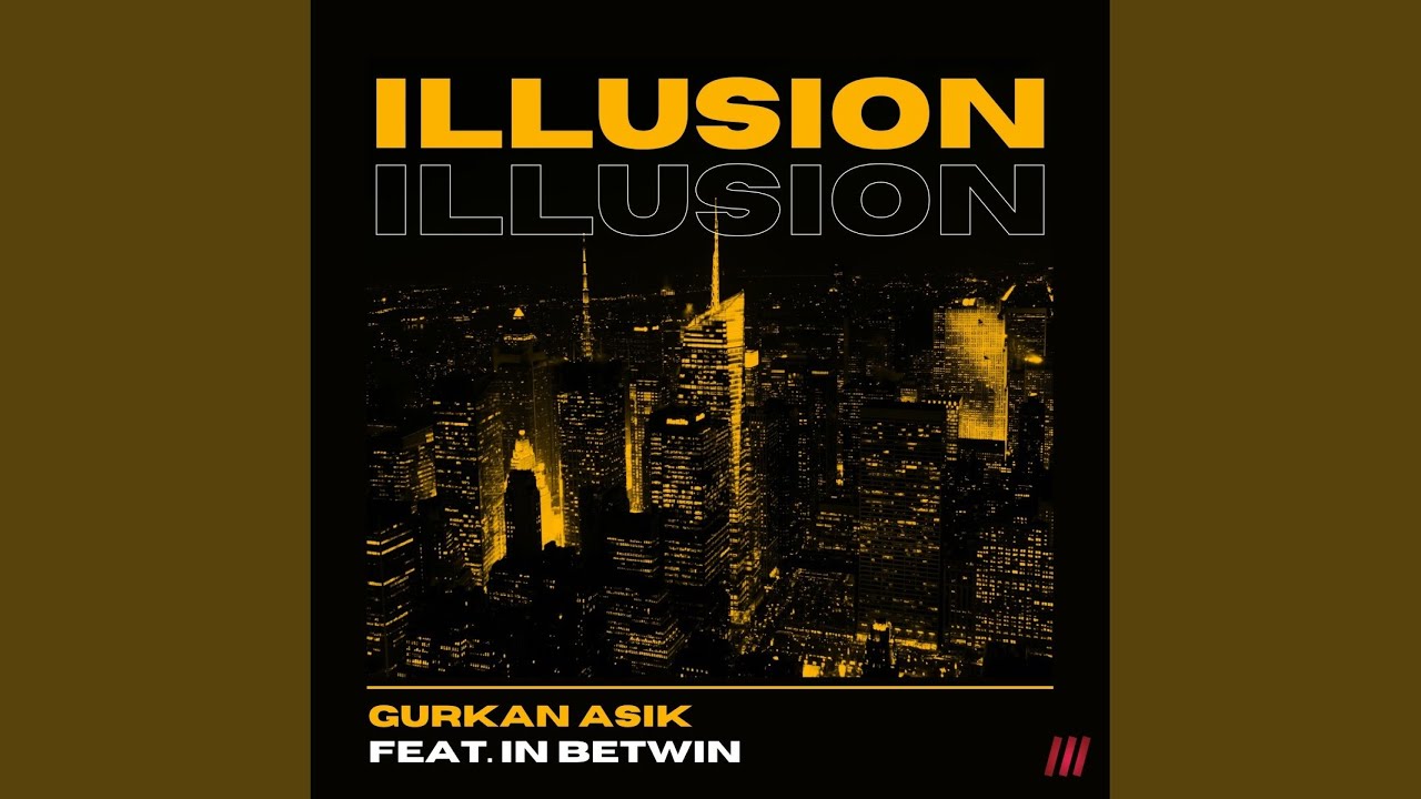 Illusion