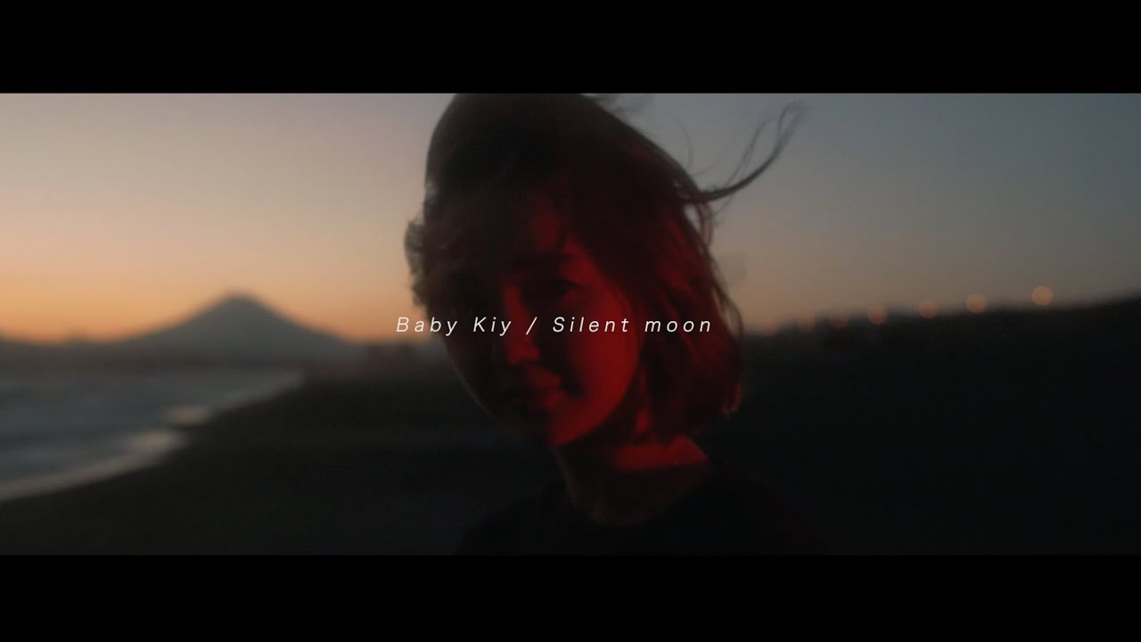 Baby Kiy / Silent moon（Music Video）