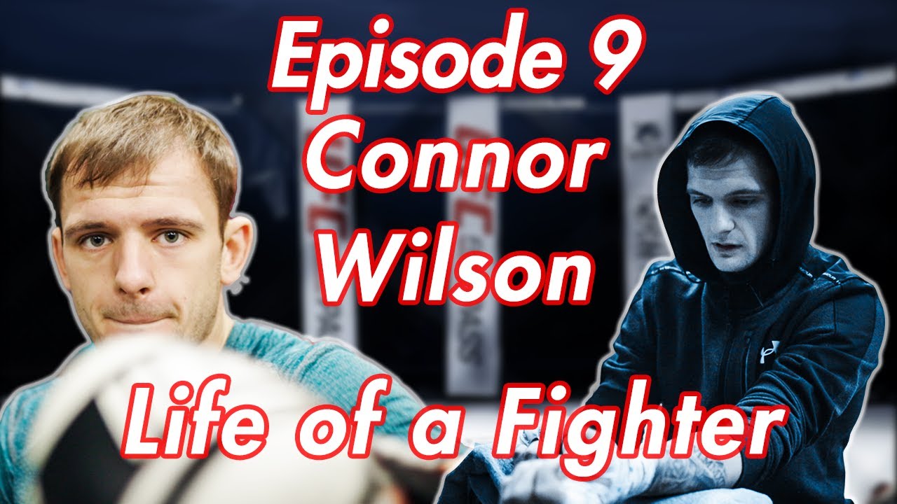 Day in the life of Connor Wilson - Episode 9