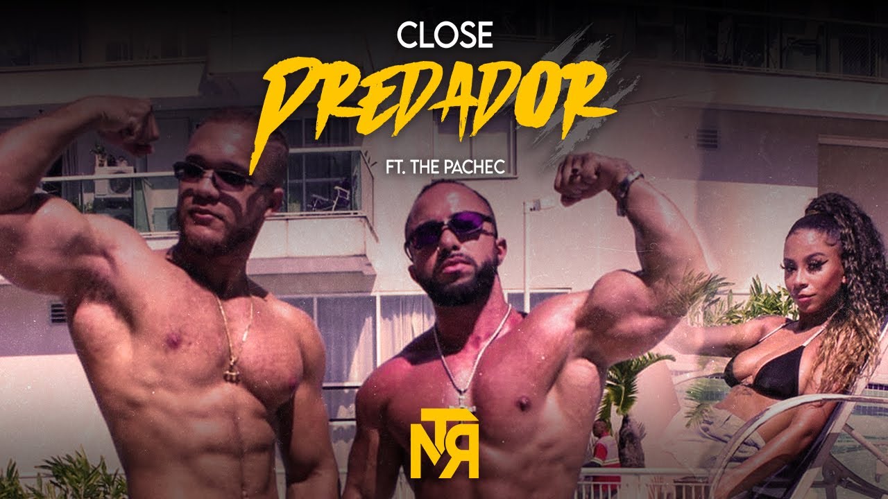 CLOSE feat. THE PACHEC - PREDADOR (Clipe Oficial)
