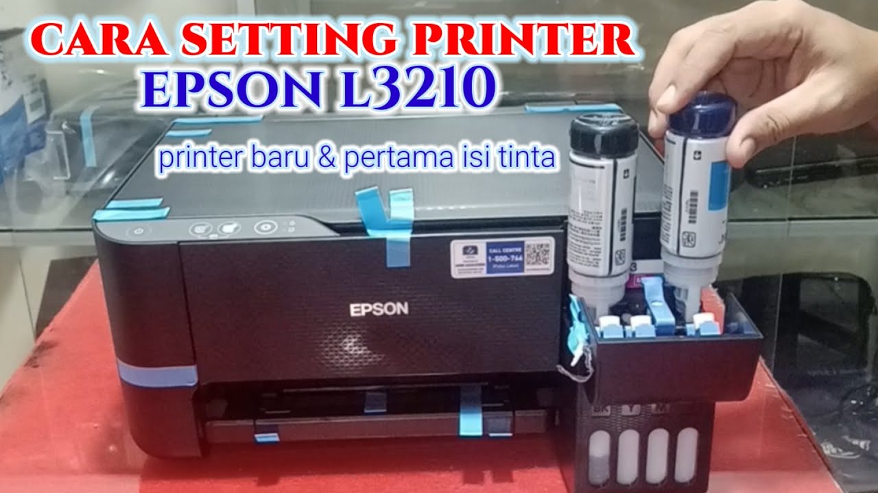 Cara Setting Pertama Printer Epson L3210 Baru Lengkap Jelas II cara isi tinta epson l3210 pertama