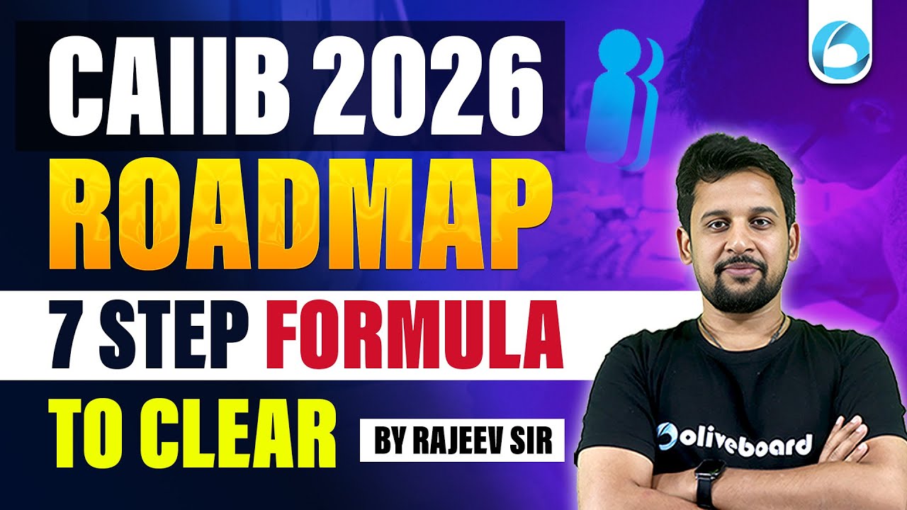 CAIIB Roadmap 2026 | 7 Step Formula to Clear CAIIB | Strategy By Rajeev Sir