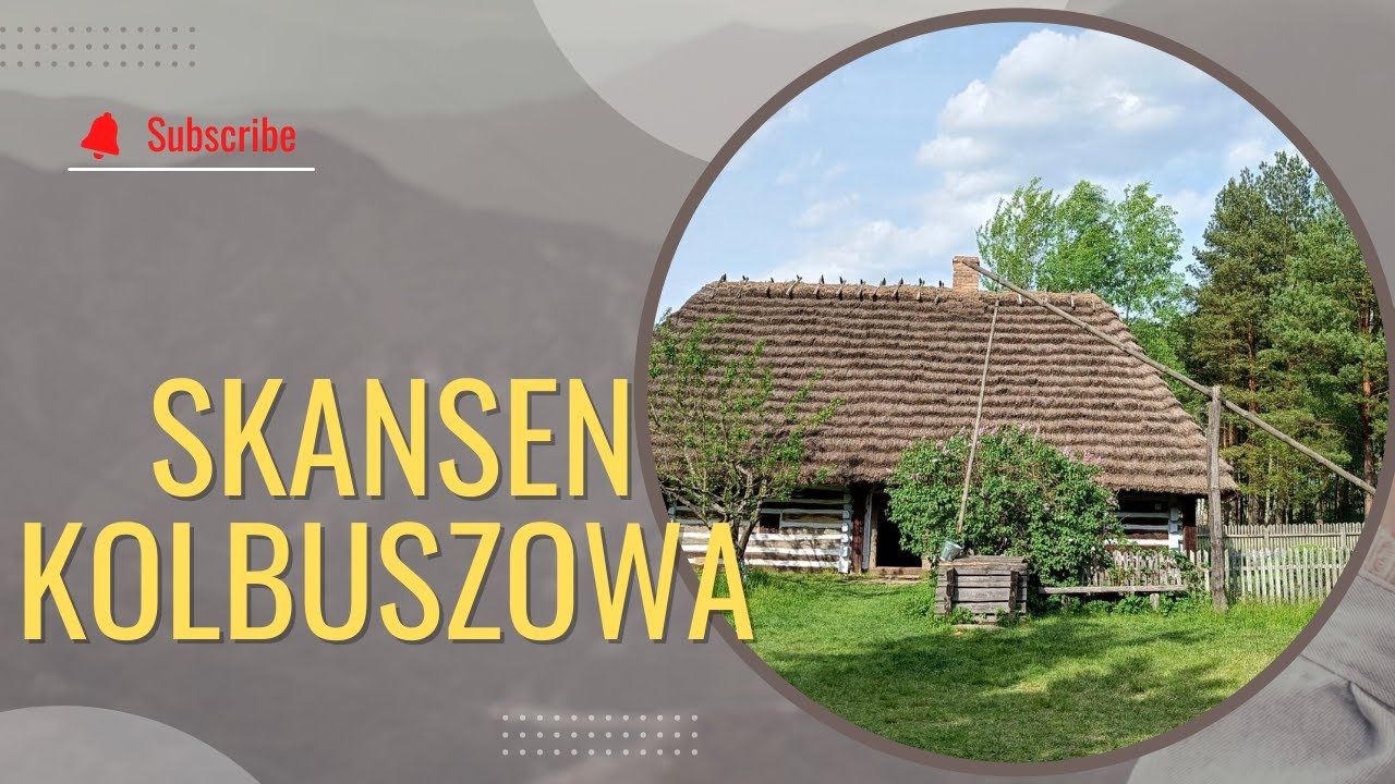 🇵🇱 SKANSEN W KOLBUSZOWEJ 🛖 #muzeum #podkarpacie #podróże #podroze