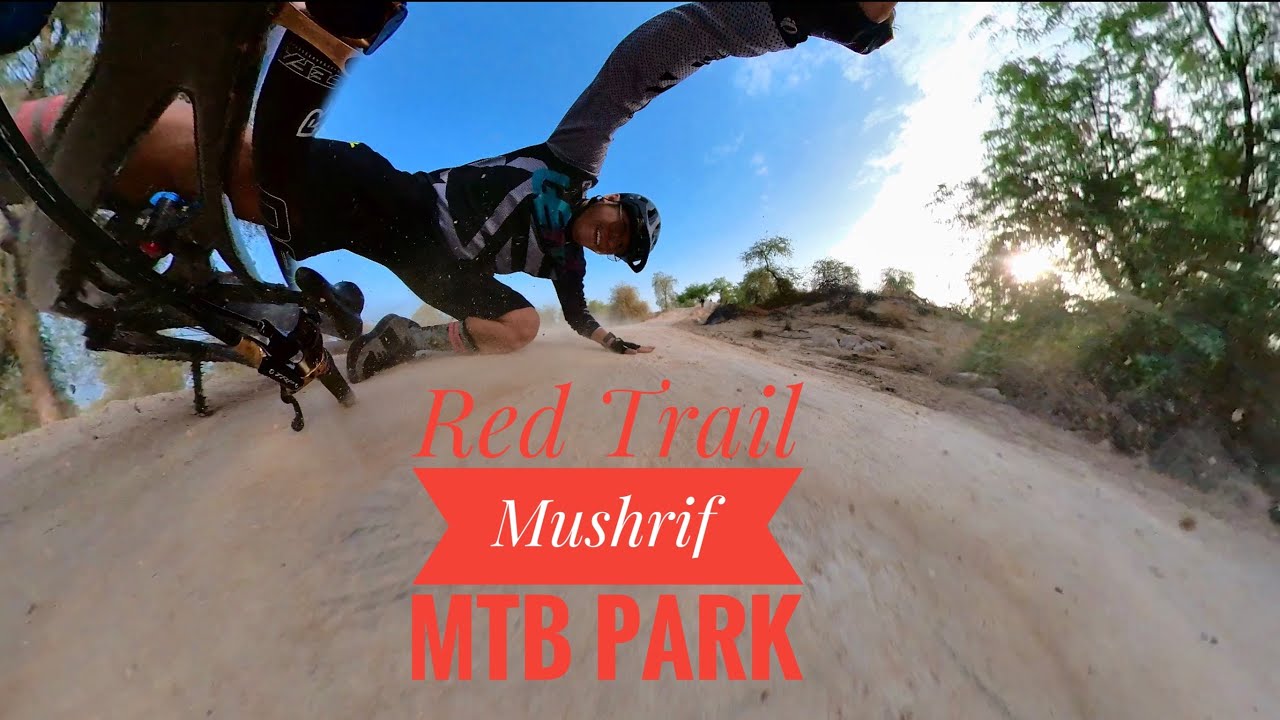 Red Trail Mushrif MTB Park Dubai | Wash Out🤦🏻‍♂️