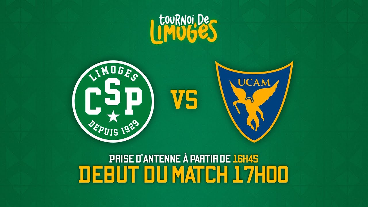 Limoges CSP - UCAM Murcia (Tournoi de Limoges)