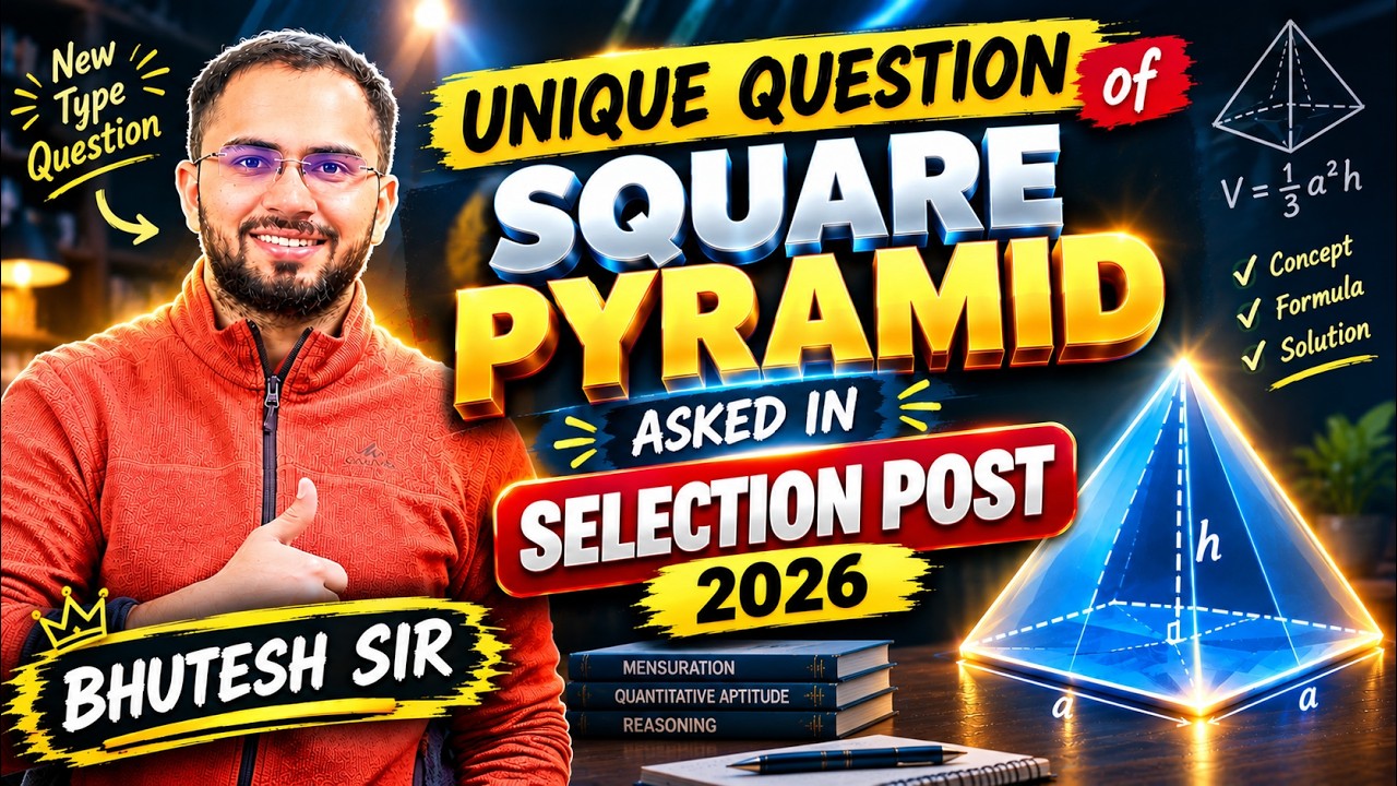 SSC NEW PATTERN QUES IN MATHS | SQUARE PYRAMID & MENSURATION