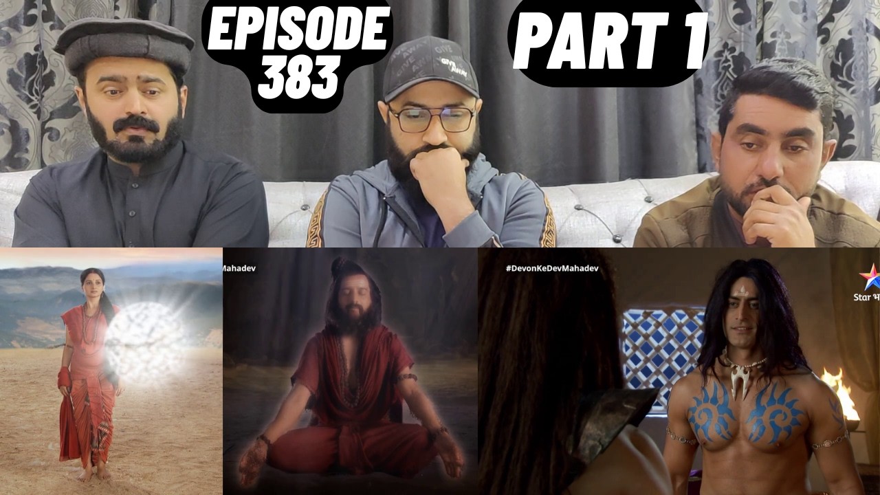 Devon Ke Dev Mahadev l Episode 383 l Part 1 l #PakistaniReaction
