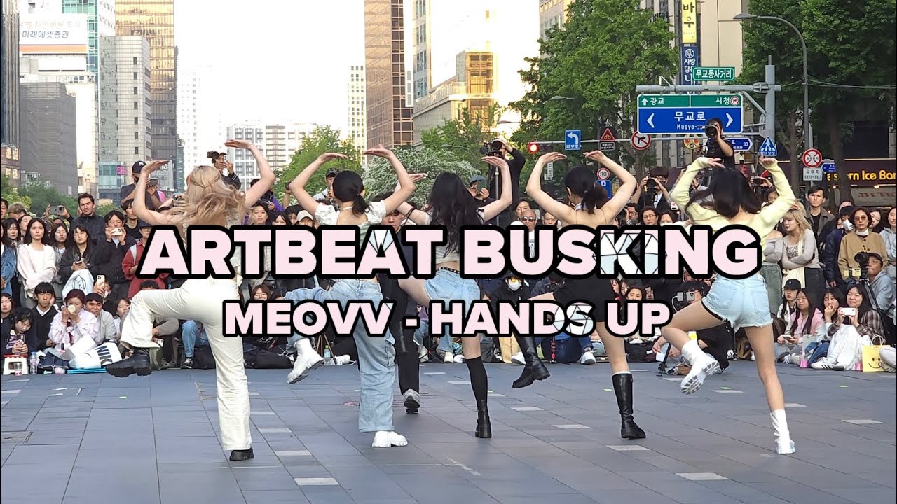 [ARTBEAT BUSKING 250511] MEOVV - Hands Up (Back Cam)