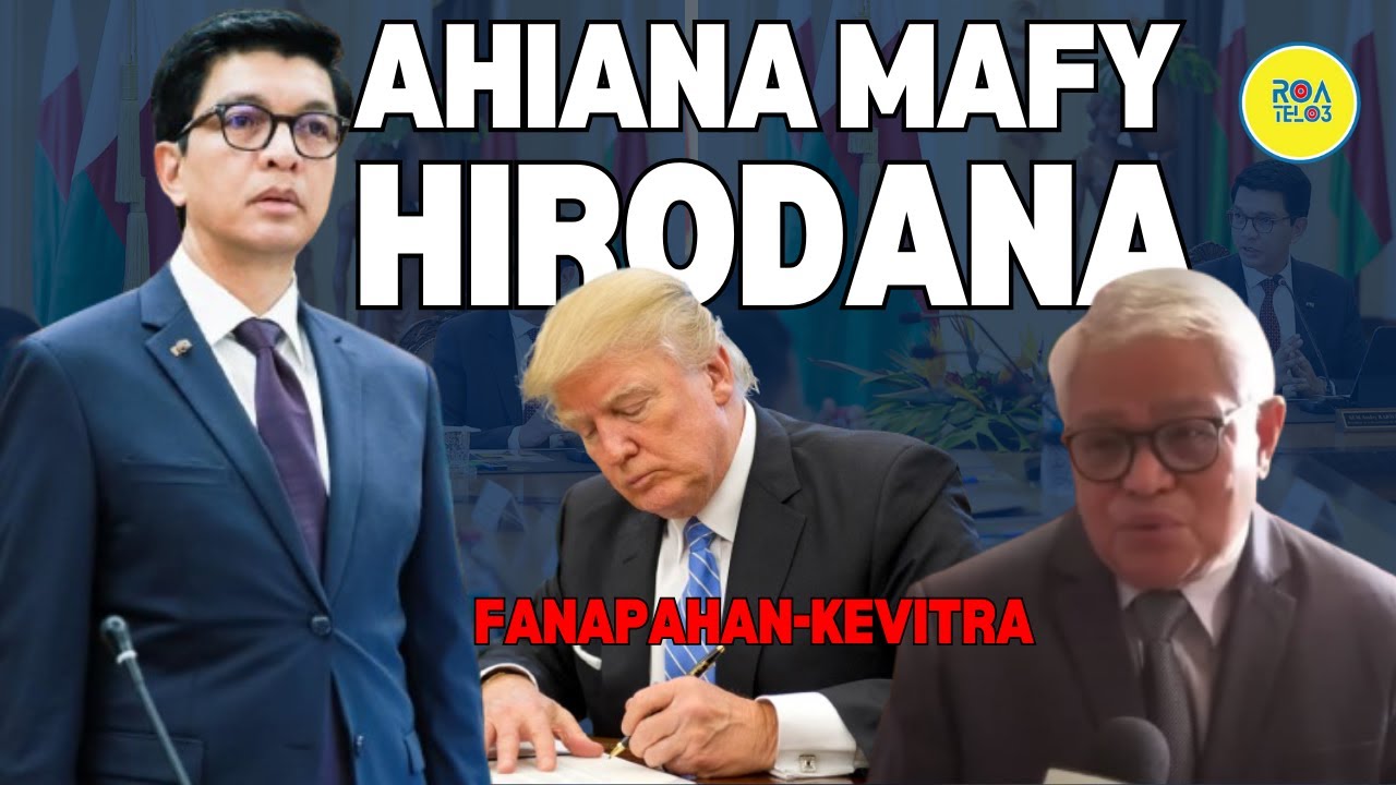 FANAPAHAN-KEVITRA HANDRODANA ITY FITONDRAN'I RAJOELINA ITY...