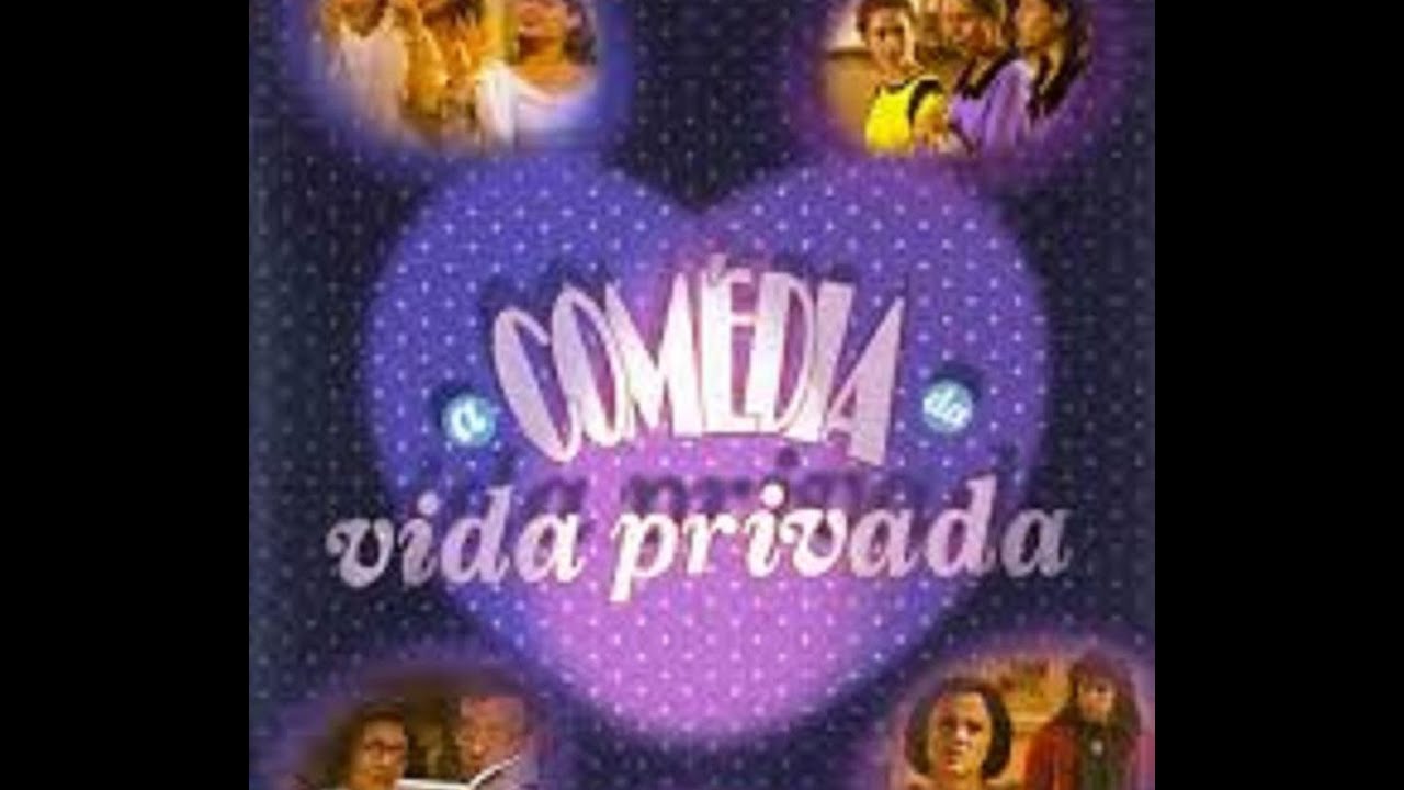 A Comédia da Vida Privada - O Grande Amor da Minha Vida (ano de 1996)