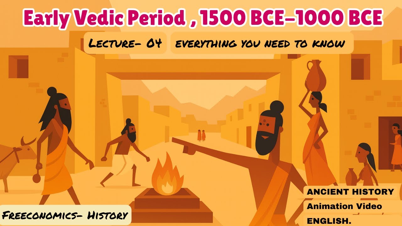 EARLY VEDIC PERIOD | FREECONOMICS | ANCIENT HISTORY | RIG VEDIC PERIOD