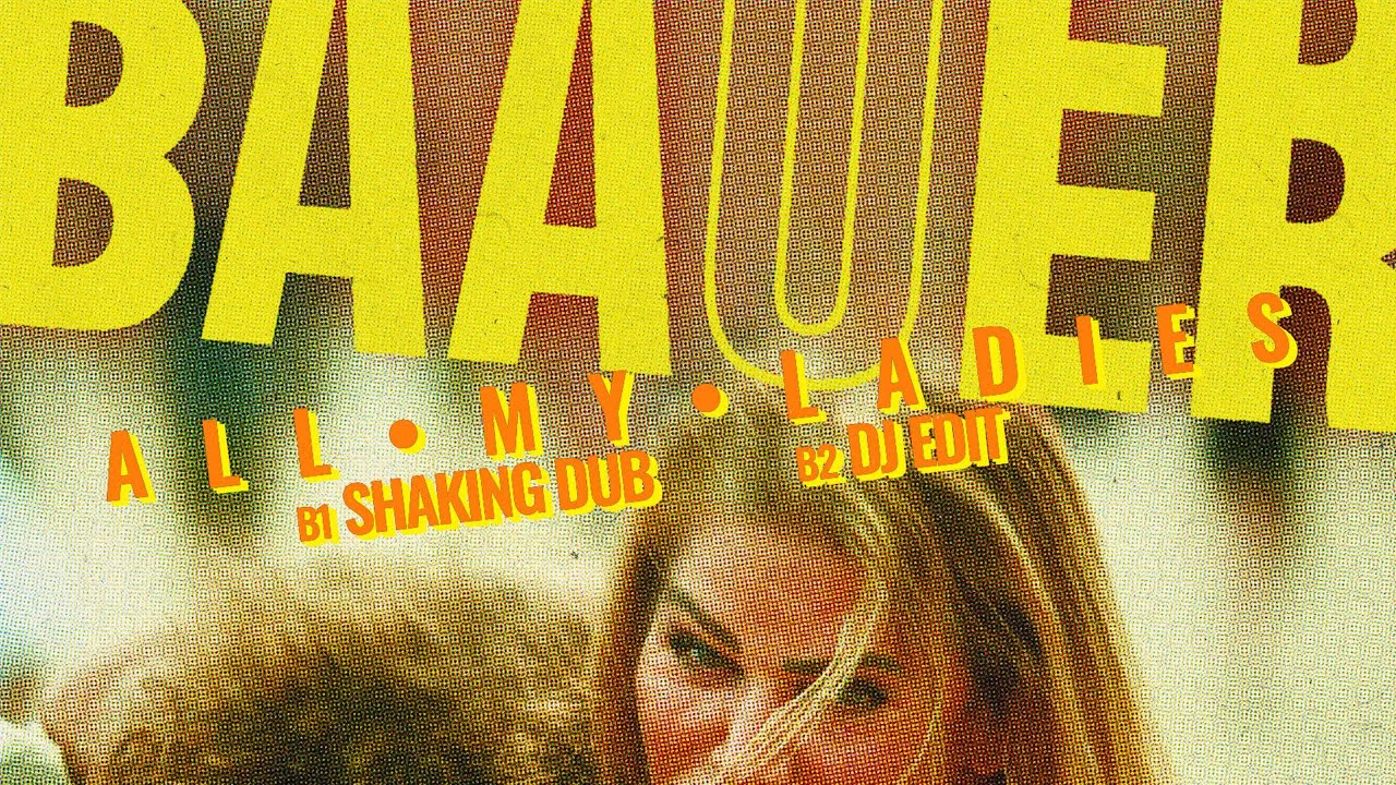 Baauer - All My Ladies (SHAKING Dub)