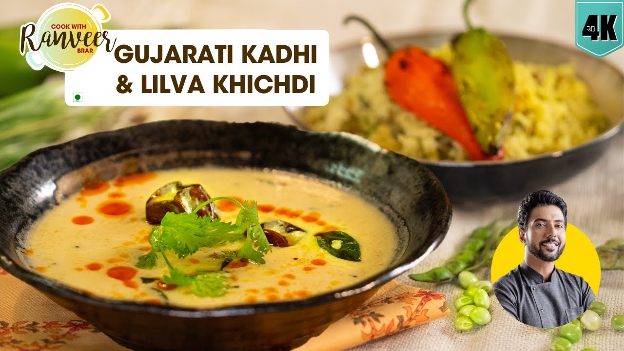 Gujarati Kadhi khichdi | गुजराती कड़ी खिचड़ी | winter spl recipe | Chef RanveerBrar