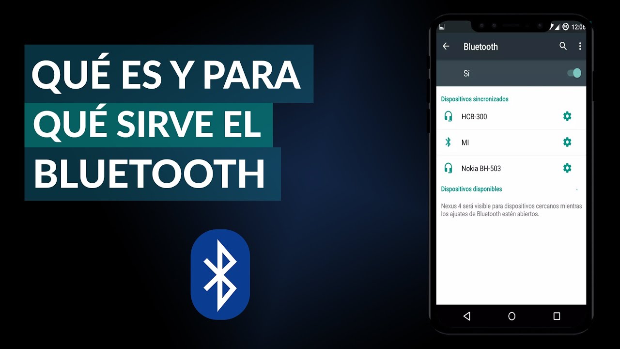&iquest;Qu&eacute; es y Para Qu&eacute; Sirve el Bluetooth? &iquest;C&oacute;mo Funciona y su Uso en Dispositivos M&oacute;viles?