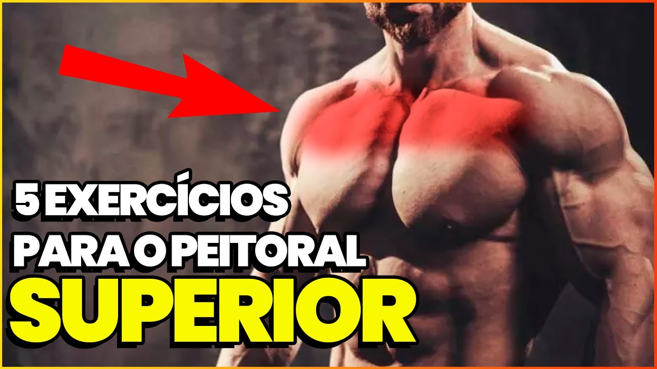 5 EXERCÍCIOS PARA CRESCER A PARTE SUPERIOR DO PEITORAL
