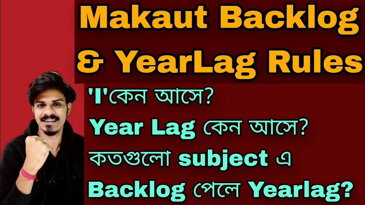 Makaut Backlog Rules| Makaut Year Lag Rules| Makaut Grade Card I meaning| Makaut odd Semester result