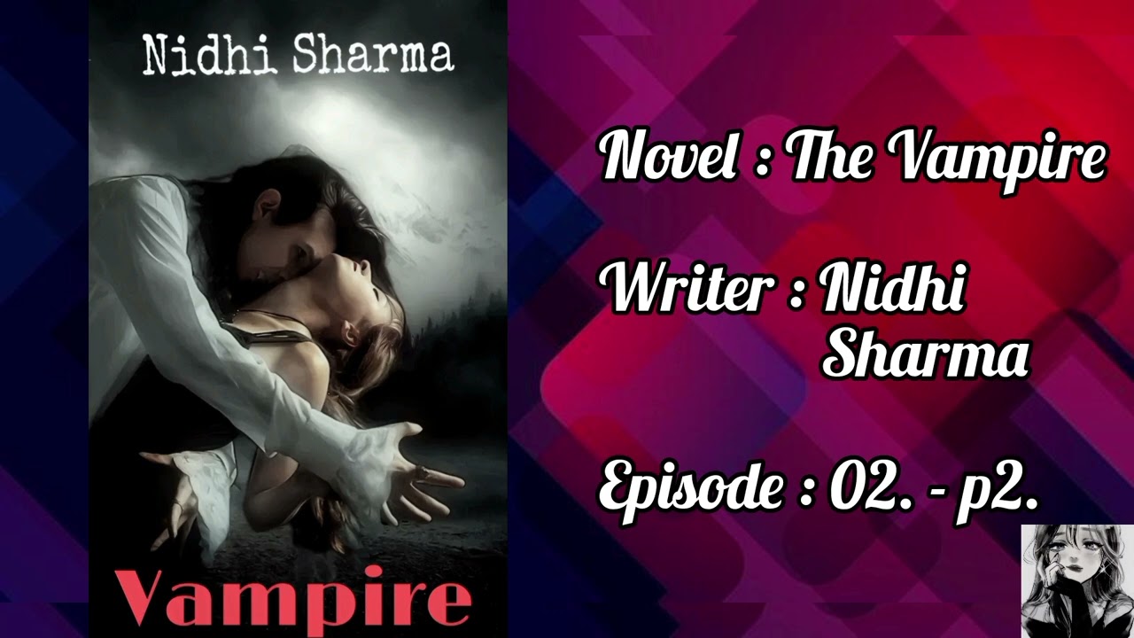 VAMPIRE : Episode 2. P2 #audiobook #audiostories #audiostoriesk21 #pocketfm