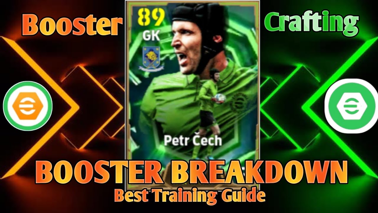 Best Booster Crafting Epic Chelsea B 12 13 Petr Cech Max Training Guide eFootball Mobile 2026