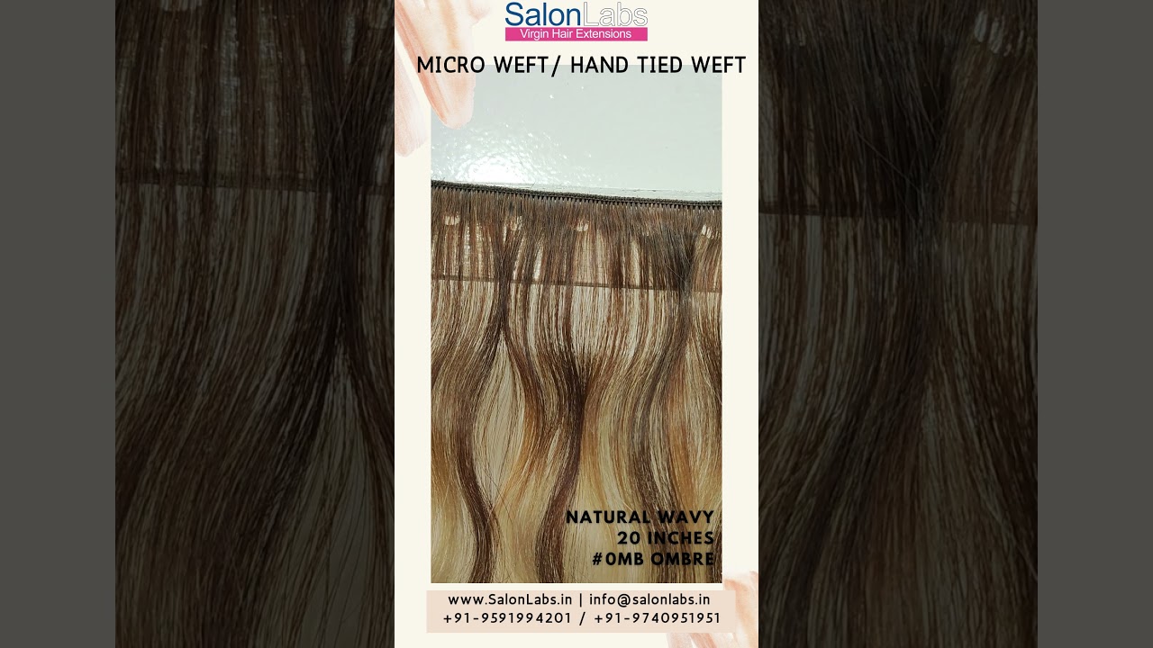 Micro Weft Hair Extensions | Hand Tied Wefts